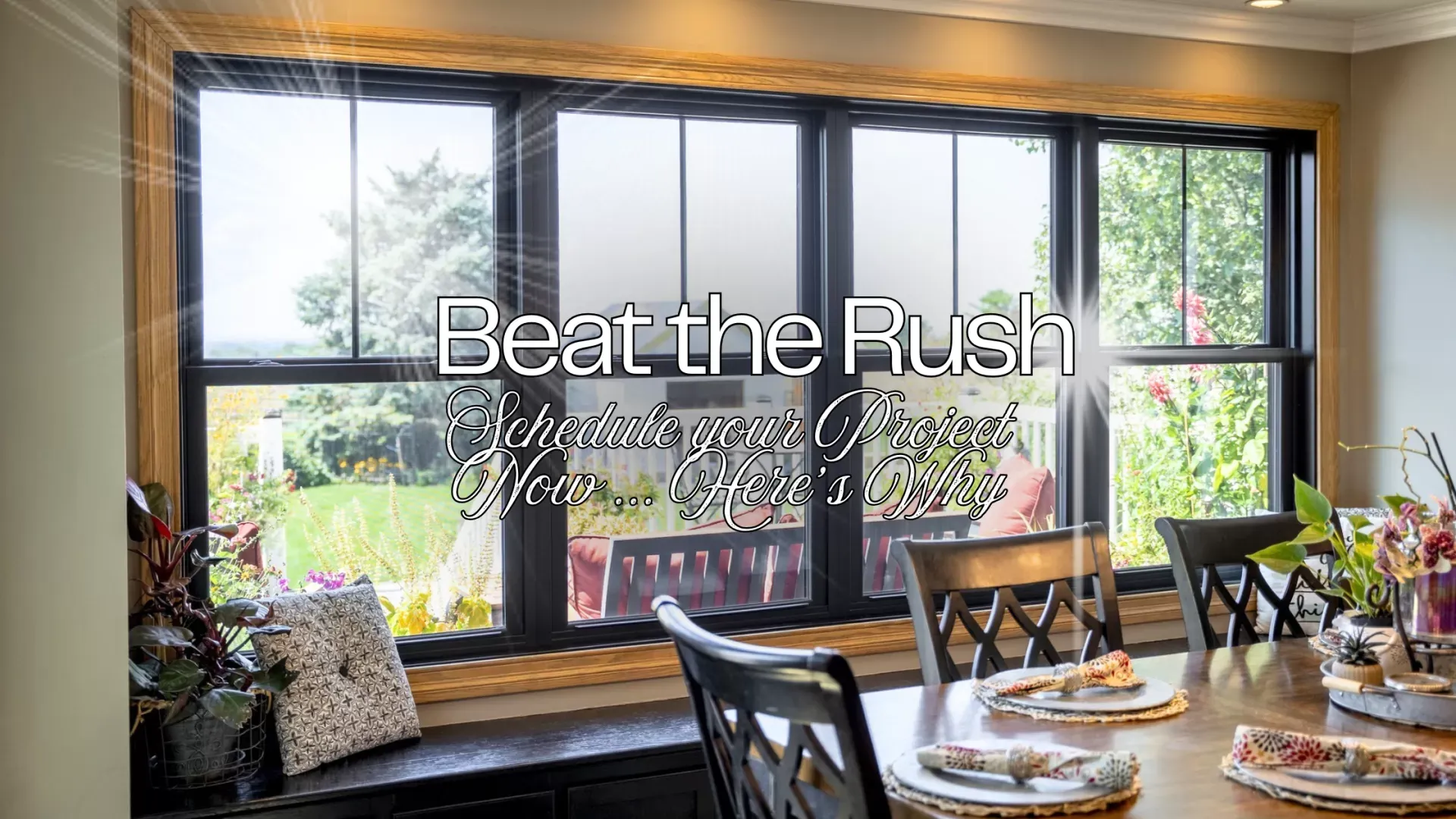 Beat the Rush: Schedule New Windows & Doors in Clemmons, NC