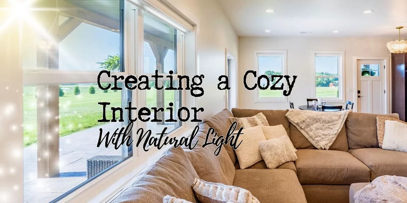Creating a Cozy Interior with Natural Light